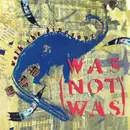 7'' - Was (Not Was) - Walk The Dinosaur