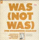 LP - Was (Not Was) - (The Woodwork) Squeaks
