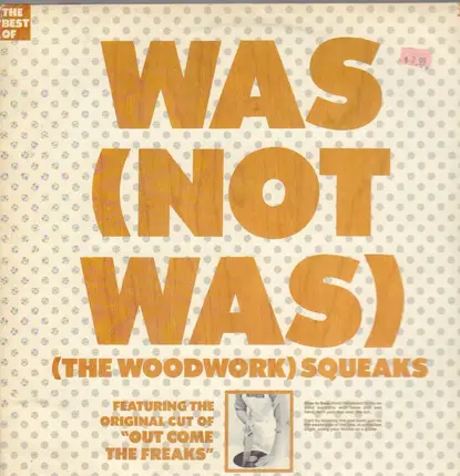 Was (Not Was) - (The Woodwork) Squeaks