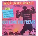12'' - Was (Not Was) - Out Come The Freaks
