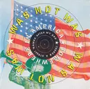 7inch Vinyl Single - Was (Not Was) - Somewhere In America (There's A Street Named After My Dad)