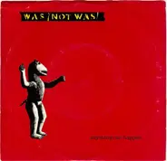 Was (Not Was) - Anything Can Happen