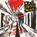CD - Was (Not Was) - What Up, Dog?