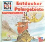 Was Ist Was - Folge 17: Entdecker/Polargebiete