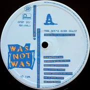 12inch Vinyl Single - Was (Not Was) - The Boy's Gone Crazy
