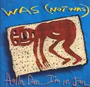 LP - Was (Not Was) - Hello, Dad...I'm In Jail