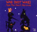 CD Single - Was (Not Was) - How The Heart Behaves