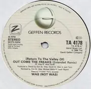 12inch Vinyl Single - Was (Not Was) - (Return To The Valley Of) Out Come The Freaks - Remixed Version