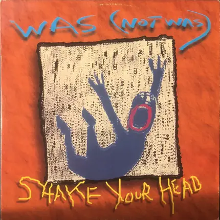 Was (Not Was) - Shake Your Head