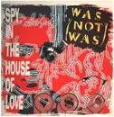 12inch Vinyl Single - Was (Not Was) - Spy In The House of Love
