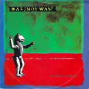 7inch Vinyl Single - Was (Not Was) - Anything Can Happen...