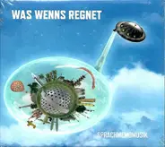 Was Wenns Regnet - Sprachmemomusik