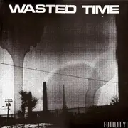 LP - Wasted Time - Futility