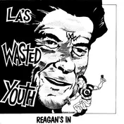 Wasted Youth - Reagan's In