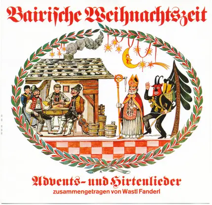 Wastl Fanderl - Bairische Weihnachtszeit
