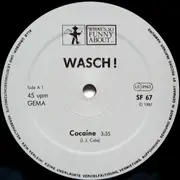 12'' - Wasch! - Cocaine
