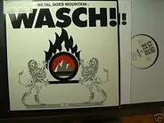 Wasch! - Metal Goes Mountain