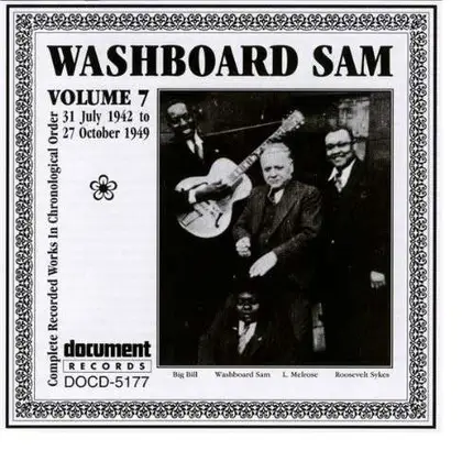Washboard Sam - Vol.7 1942 - 1949