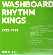 Washboard Rhythm Kings - 1932-1933