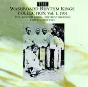 CD - Washboard Rhythm Kings - The Washboard Rhythm Kings Collection, Vol.1, 1931