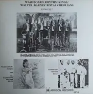 Washboard Rhythm Kings / Walter Barnes Royal Creolians - Washboard Rhythm Kings / Walter Barnes' Royal Creolians 1928-1932