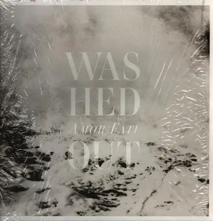 Washed Out - AMOR FATI