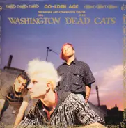 Washington Dead Cats - Go-lden Age