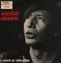 LP - Waskar Amaru - L'Epopée De Tupac Amaru - Gatefold