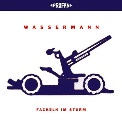 WASSERMANN - FACKELN IM STURM