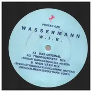 12inch Vinyl Single - Wassermann - W.I.R. (Remixes)