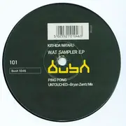 12'' - Wataru Kishida - W.A.T Sampler EP