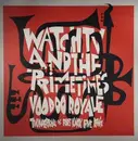 12inch Vinyl Single - Watch TV & The PrimeTimes - Voodoo Royale