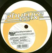 The Watchman - Cut The Midrange / A step into phuture / a little more