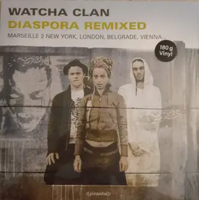 watcha clan - Diaspora Remixed