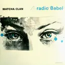 LP - Watcha Clan - Radio Babel