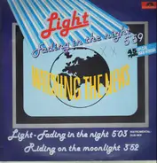 Watching The News - Light - Fading In The Night (Special Maxi Version)