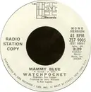 7inch Vinyl Single - Watchpocket - Mammy Blue