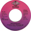7inch Vinyl Single - Watchpocket - People All Around Me