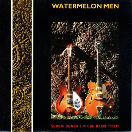 Watermelon Men - Seven Years