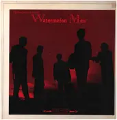 watermelon men - Fifteen Stories By The Watermelon Men