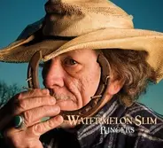 Watermelon Slim - Ringers