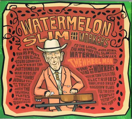 Watermelon Slim & The Workers - The Wheel Man