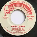 7inch Vinyl Single - Watermellon Hill - Uncle Willie