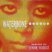 Waterbone - Tantra (Junior Vasquez Mixes)