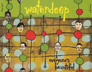 CD - Waterdeep - Everyone's Beautiful