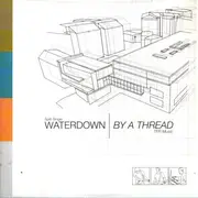 7inch Vinyl Single - Waterdown / By A Thread - Split-Single - Blue Vinyl