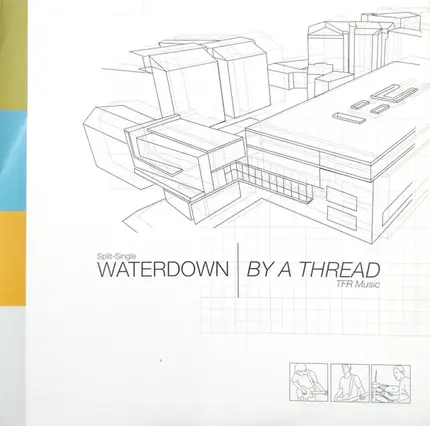 Waterdown / By A Thread - Split-Single