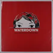 Waterdown - Never Kill The Boy On The