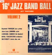 Watergate Seven + One / Royal Tencopators Orchestra a.o. - 16e Jazz Band Ball (Vol. 2)