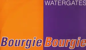 Watergates - Bourgie, Bourgie